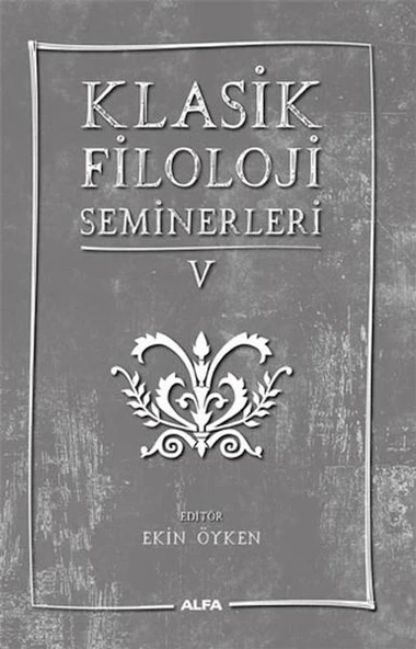 Klasik Filoloji Seminerleri 5 ürün görseli