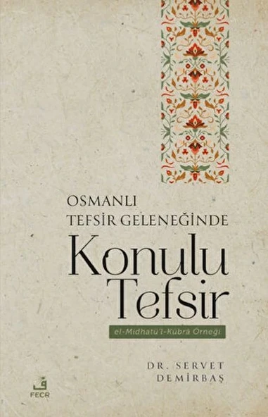 Osmanlı Tefsir Geleneğinde Konulu Tefsir ürün görseli
