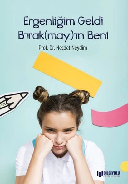 Ergenliğim Geldi Bırak(May)In Beni ürün görseli