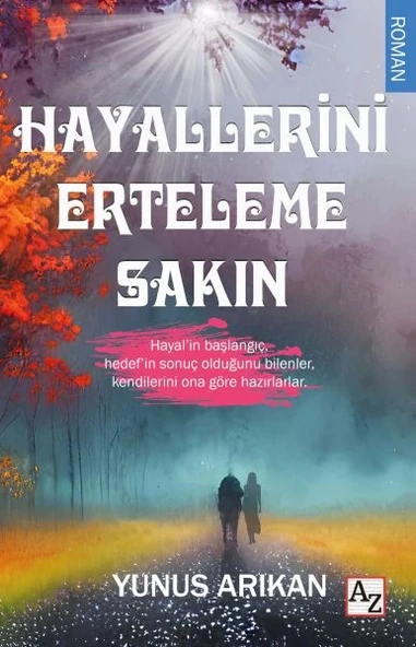 Hayallerini Erteleme Sakın ürün görseli