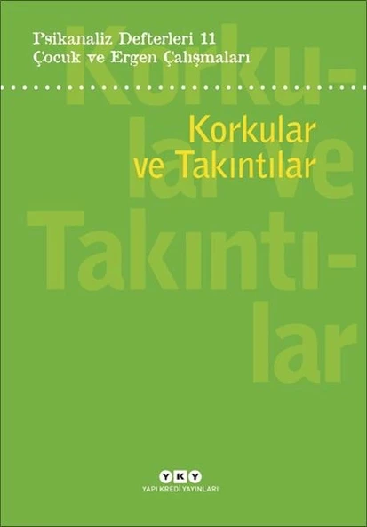 Psikanaliz Defterleri 11:Korkular Ve Takıntılar ürün görseli