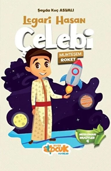 Müslüman Mucitler - 4 (Muhteşem Roket) Legari Hasan Çelebi ürün görseli 1