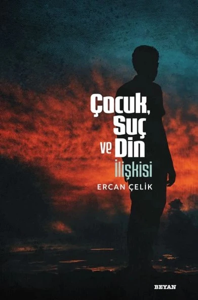 Çocuk, Suç ve Din İlişkisi ürün görseli
