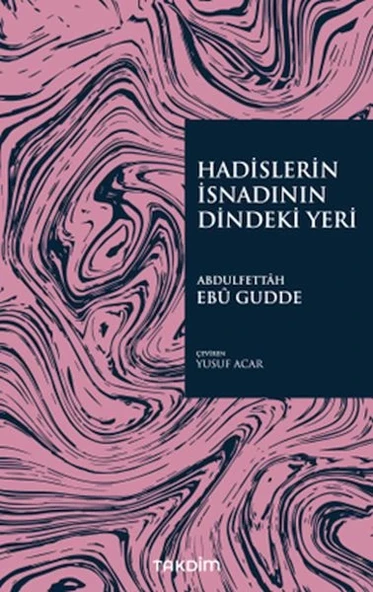 Hadislerin İsnadının Dindeki Yeri ürün görseli