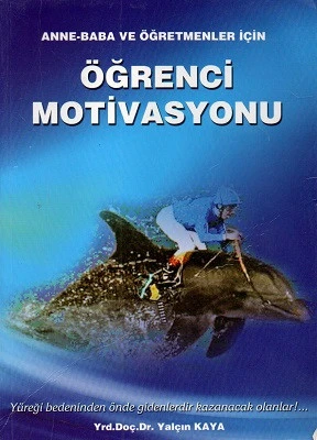 Anne Baba ve Öğretmenler İçin Öğrenci Motivasyonu - İkinci El Kitap Yalçın Kaya Kişisel Yayınlar ürün görseli