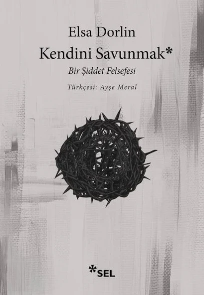 Kendini Savunmak: Bir Şiddet Felsefesi ürün görseli