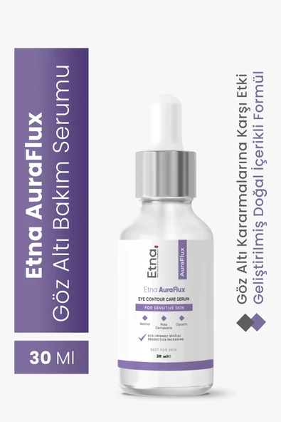 Etna Pharma AuraFlux Retinol Göz Altı Bakım Serumu 30 ML