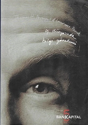 İş Dünyasında Bilgi Yönetimi Kuruluşlar Ellerindeki Bilgiyi Nasıl Yönetirler - İkinci El Kitap Thomas H. Davenport, Laurence Prusak Rota Yayınları - Kargo Gönderimi  Bedava ürün görseli