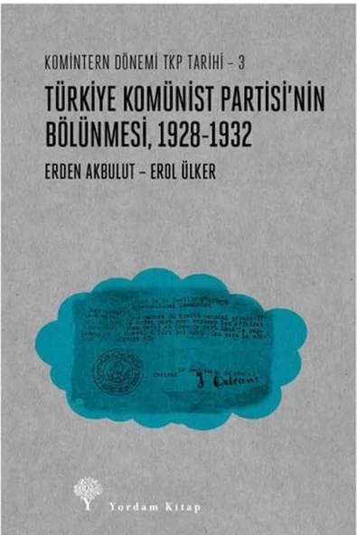 Türkiye Komünist Partisinin Bölünmesi (1928-1932) ürün görseli