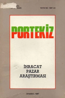 Portekiz İhracat Pazar Araştırması - İkinci El Kitap Ahmet Şenkal, Erdoğdu Pekcan, Hülya Durmaz İstanbul Ticaret Odası - Kargo Gönderimi Bedava ürün görseli