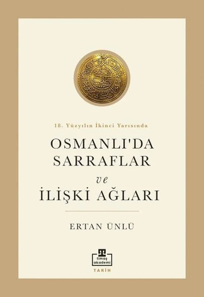 18. Yüzyılın İkinci Yarısında Osmanlıda Sarraflar ürün görseli
