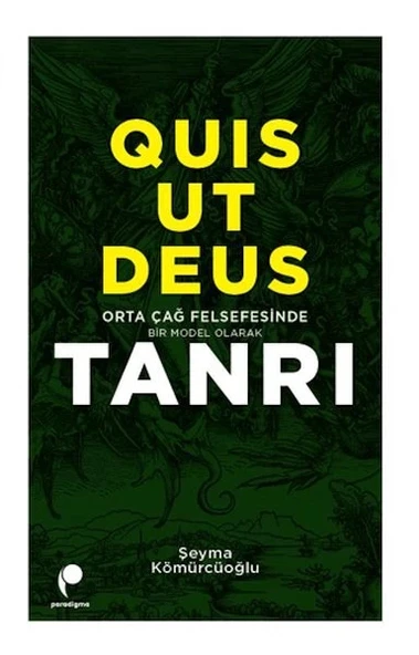 Quis Ut Deus - Orta Çağ Felsefesinde Bir Model Olarak Tanrı ürün görseli