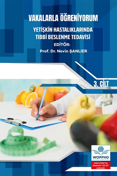 Vakalarla Öğreniyorum: Yetişkin Hastalıklarında Tıbbi Beslenme Tedavisi Seti 3 KİTAP - Resim 4