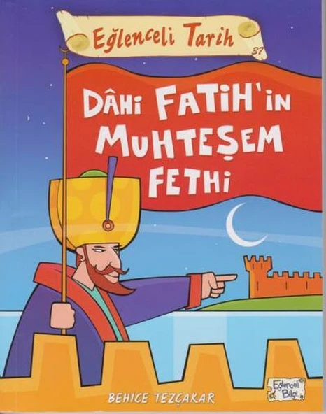 Eğlenceli Tarih - Dahi Fatihin Muhteşem Fethi ürün görseli