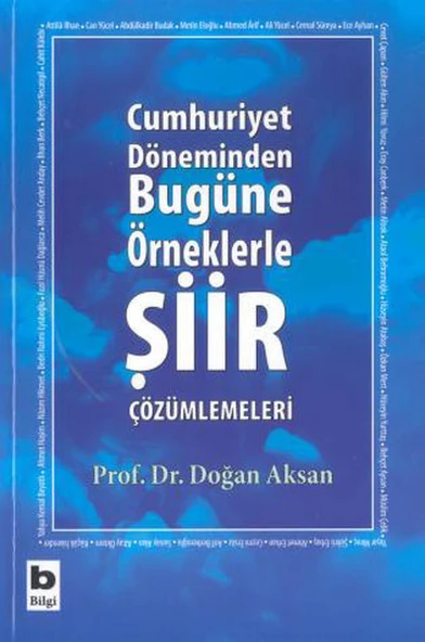 Cumhuriyet Döneminden Bugüne Örneklerle Şiir Çözümlemeleri ürün görseli