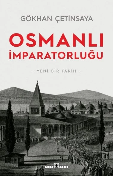 Osmanlı İmparatorluğu: Yeni Bir Tarih ürün görseli
