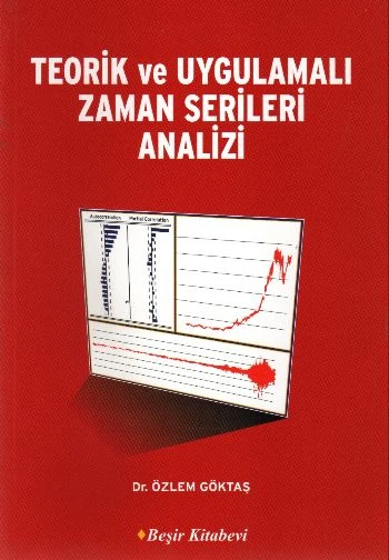 Teorik ve Uygulamalı Zaman Serileri Analizi