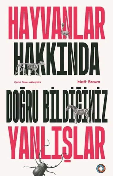 Hayvanlar Hakkında Doğru Bildiğiniz Yanlışlar ürün görseli