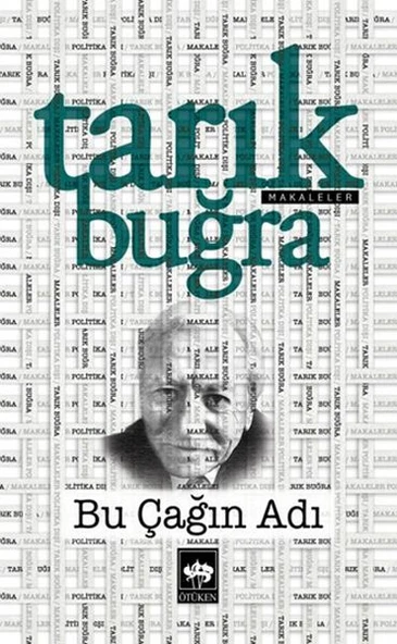 Bu Çağın Adı (Makaleler) ürün görseli 1