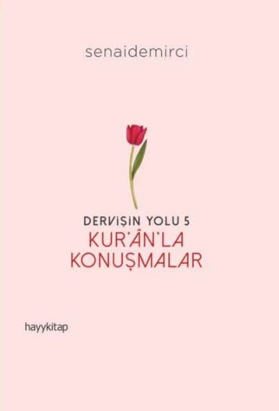 Dervişin Yolu- 5: Kur’ân’la Konuşmalar ürün görseli