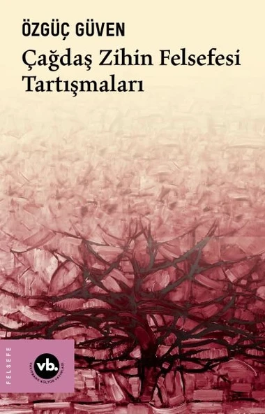 Çağdaş Zihin Felsefesi Tartışmaları ürün görseli