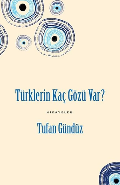 Türklerin Kaç Gözü Var?