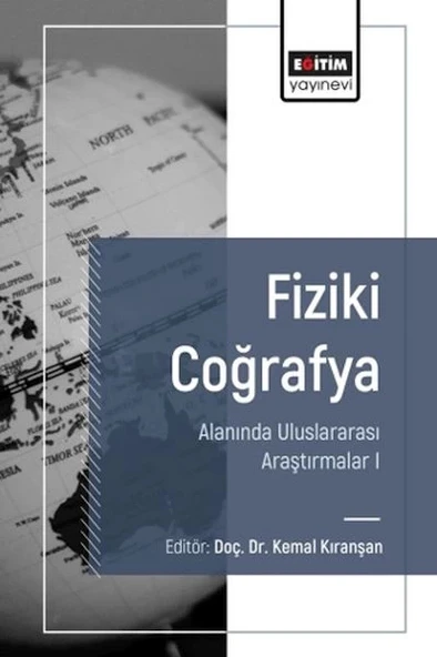Fiziki Coğrafya Alanında Uluslararası Araştırmalar I ürün görseli