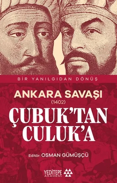 Ankara Savaşı (1402) Çubuk’tan Culuk’a ürün görseli