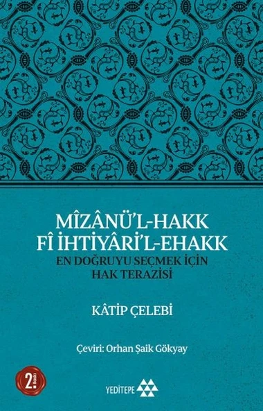 Mizanü’l-Hakk Fi İhtiyari’l-Ehakk - En Doğruyu Seçmek İçin Hak Terazisi ürün görseli