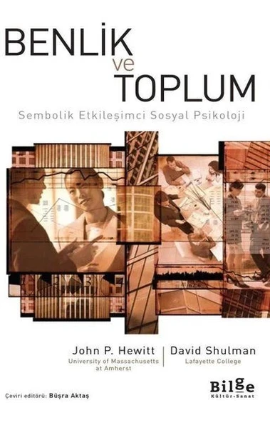 Benlik ve Toplum - Sembolik Etkileşimci Sosyal Psikoloji ürün görseli