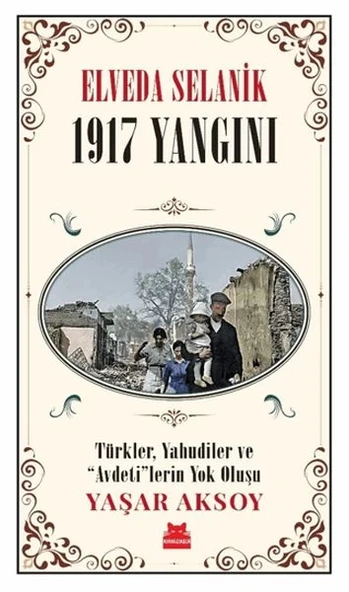 Elveda Selanik - 1917 Yangını ürün görseli