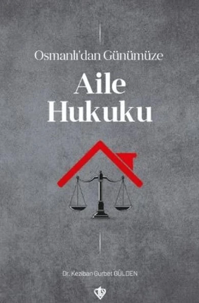 Osmanlı’dan Günümüze Aile Hukuku ürün görseli