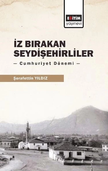 İz Bırakan Seydişehirliler: Cumhuriyet Dönemi ürün görseli