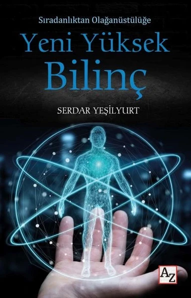Sıradanlıktan Olağanüstülüğe Yeni Yüksek Bilinç ürün görseli