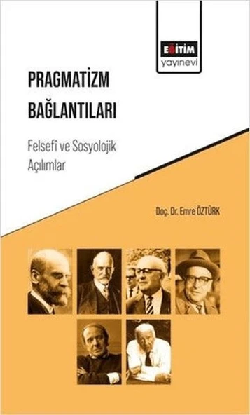 Pragmatizm Bağlantıları: Felsefi Ve Sosyolojik Açılımlar ürün görseli