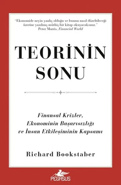 Teorinin Sonu: Finansal Krizler, Ekonominin Başarısızlığı ve İnsan Etkileşiminin Kapsamı ürün görseli