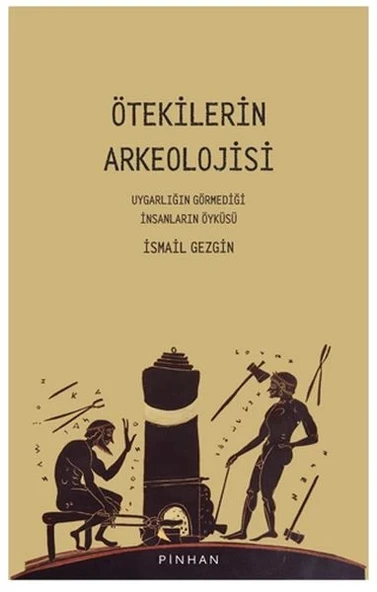 Ötekilerin Arkeolojisi ürün görseli