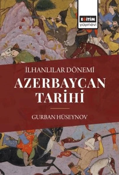 İlhanlılar Dönemi Azerbaycan Tarihi ürün görseli