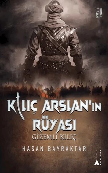 Kılıç Arslan’nın Rüyası - Gizemli Kılıç ürün görseli 1
