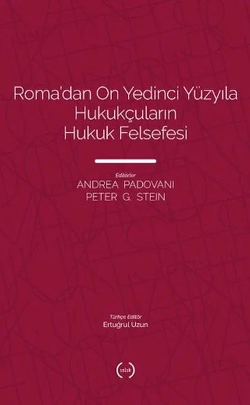 Roma’dan On Yedinci Yüzyıla Hukukçuların Hukuk Felsefesi ürün görseli