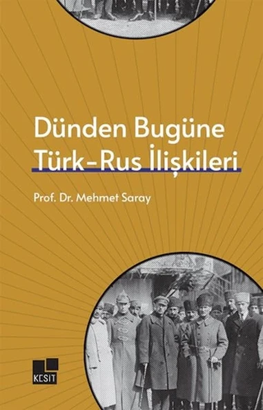 Dünden Bugüne Türk- Rus İlişkileri ürün görseli