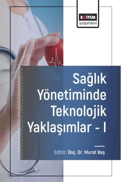 Sağlık Yönetiminde Teknolojik Yaklaşımlar - I ürün görseli