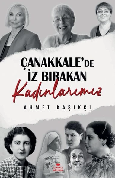 Çanakkale'de İz Bırakan Kadınlarımız ürün görseli