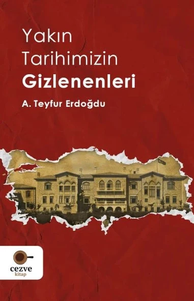 Yakın Tarihimizin Gizlenenleri ürün görseli