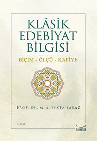Klasik Edebiyat Bilgisi / Biçim-Ölçü-Kafiye ürün görseli