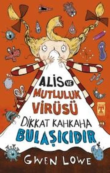Alis ve Mutluluk Virüsü - Dikkat Kahkaha Bulaşıcıdır ürün görseli 1
