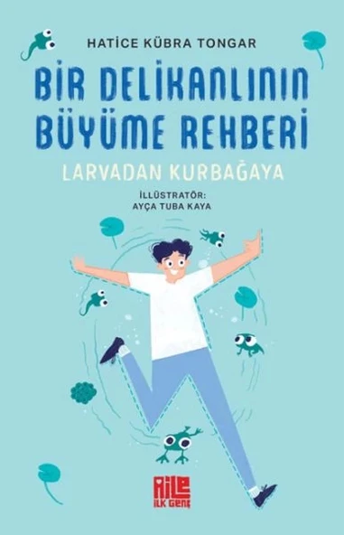 Bir Delikanlının Büyüme Rehberi (Larvadan Kurbağaya) ürün görseli