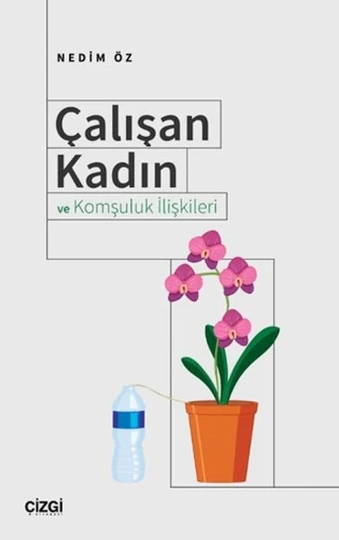 Çalışan Kadın ve Komşuluk İlişkileri ürün görseli