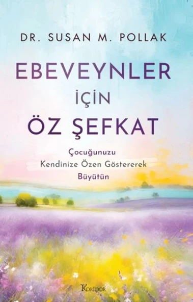 Ebeveynler İçin Öz Şefkat ürün görseli