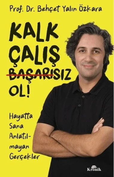 Kalk, Çalış, Başarısız Ol! ürün görseli